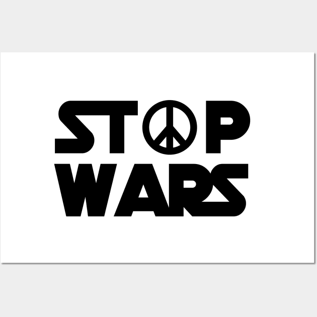 stop wars Wall Art by Myartstor 